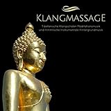 Klangmassage - Tibetanische Klangschalen Meditationsmusik und Himmlische Instrumentale Hintergrundmusik
